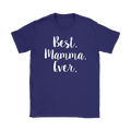 Best Mamma Ever Shirt