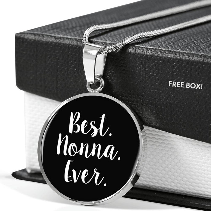 Best Nonna Ever With Black Circle Pendant Necklace in Gold & Stainless Steel