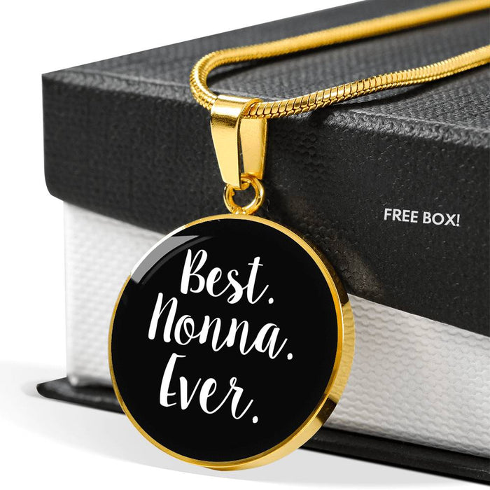 Best Nonna Ever With Black Circle Pendant Necklace in Gold & Stainless Steel