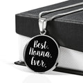 Best Nonna Ever With Black Circle Pendant Necklace
