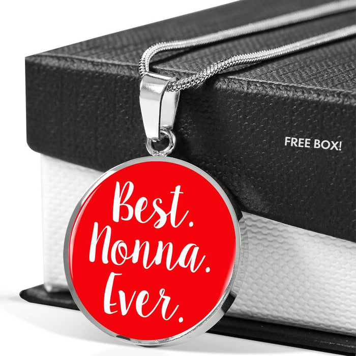 Best Nonna Ever With Red Circle Pendant Necklace in Gold & Stainless Steel