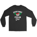 Everybody Loves a Nice Italian Girl Shirt