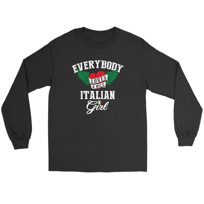 Everybody Loves a Nice Italian Girl Shirt