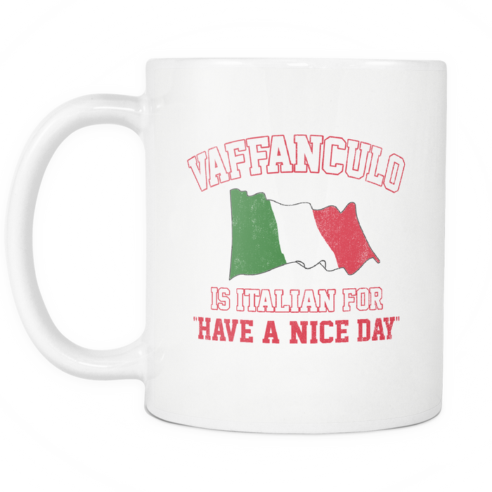 Have a Nice Day Mug