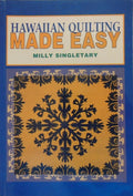 Hawaiian Quilting Made Easy