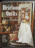 Heirloom Quilts by Machine