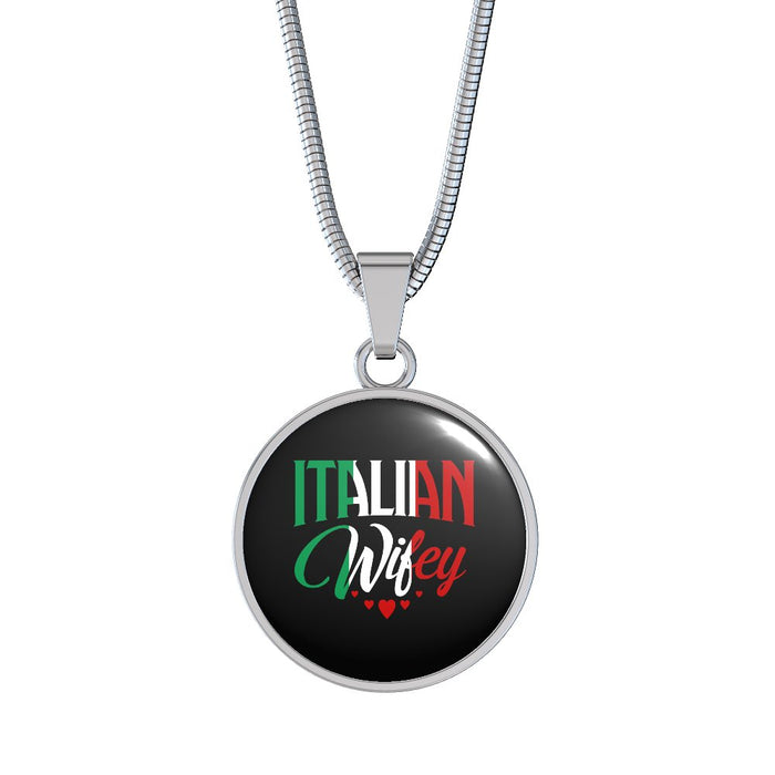 Italian Wifey With Circle Pendant Necklace