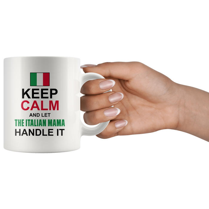 Let The Italian Mamma Handle It 11oz Mug