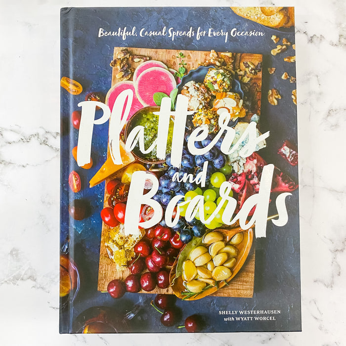 Platters and Boards Book: Beautiful, Casual Spreads for Every Occasion - Lyla's: Clothing & Gifts - Online and Rockwall Texas Boutique