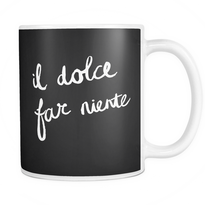 Sweetness of Doing Nothing Mug