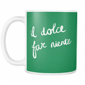 Sweetness of Doing Nothing Mug
