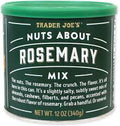 TRADER JOE'S NUTS ABOUT ROSEMARY MIX 12 OZ #ROCK VALUE-ORDER BY TUESDAY EVENING OCT 27 ARRIVING NOV 04  FOR DELIVERY#